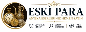 Eski Para ve Antika Eserleriniz Hemen Satın Alınır